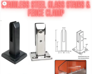 Stainless Steel Glass Stairs & Fence Clamp